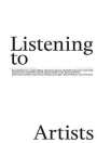 : Listening to Artists, Buch
