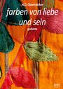 Titel: "farben von liebe und sein gedichte". Buntes Textilmuster mit roten und grünen Blättern.