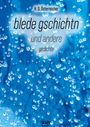 H. D. Österreicher: blede gschichtn, Buch