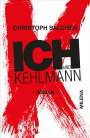 Christoph Salcher: Ich und Kehlmann, Buch