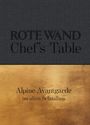 Christian Seiler: Rote Wand. Chef´s Table., Buch