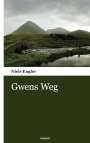 Niels Engler: Gwens Weg, Buch