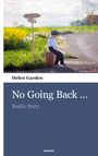 Helen Garden: No Going Back..., Buch