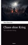 "Chaos ohne Krieg: Nie endender Krieg" von Nao-Chan Lin. Eine düstere Illustration zeigt Krieger vor flammender Kulisse.