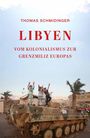 Thomas Schmidinger: Libyen, Buch