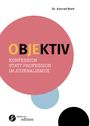 Konrad Breit: Objektiv, Buch