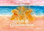 Rainer König-Hollerwöger: Goldi & Goldinchen, Buch