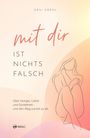 "mit dir IST NICHTS FALSCH. Über Hunger, Leere und Dunkelheit - und den Weg zurück zu dir." Eine minimalistische Zeichnung.