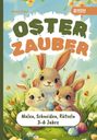 Sandra Cichon: Osterzauber für kleine Entdecker - Mein erstes Activity-Buch für Ostern, Buch