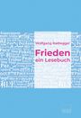 Wolfgang Radlegger: Frieden, Buch