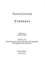 "Thomas Lindner. Centones. Editio maior. Vol. II. Odysseam parvam et Dido(n)ida. Salisburgi MMXXV, Officina Tiliana."