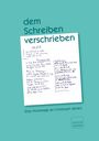: dem Schreiben verschrieben, Buch