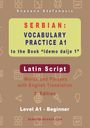 Snezana Stefanovic: Serbian Vocabulary Practice A1 to the Book 'Idemo dalje 1' - Latin Script, Buch
