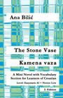 Titel: The Stone Vase - Kamena vaza. Autor: Ana Bilić. Details: Mini-Novelle mit Vokabular, Level A1, 2. Auflage. Hintergrund: blau-grünes Muster.