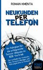 "Neukunden per Telefon: Ihr Fahrplan für erfolgreiche Termin-Akquise im B2B-Vertrieb." Titelbild mit Bruchglasoptik.