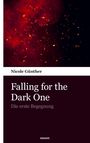 Nicole Günther: Falling for the Dark One, Buch