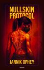 "NULLSKIN PROTOCOL" und "Jannik Ophey" in Gelb. Eine Frau mit Maske, mit leuchtenden Schaltkreisen auf dem Rücken.