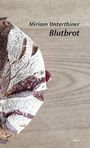 Miriam Unterthiner: Blutbrot, Buch