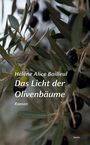 Text: Hélène Alice Bailleul, Das Licht der Olivenbäume, Roman.  
Ein Olivenzweig mit schwarzen und grünen Oliven.