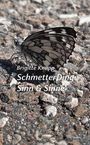 Brigitte Knapp: SchmetterDinge . Sinn & Sinne, Buch