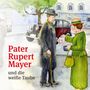 "Pater Rupert Mayer und die weiße Taube" zeigt einen Mann mit Stock, eine Frau mit Hut und eine Taube auf einem Ast.