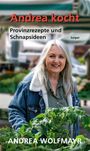 Andrea Wolfmayr: Andrea kocht, Buch