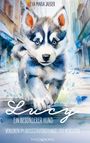 Eva Maria Jaeger: Lucy - ein besonderer Hund, Buch