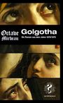 Octave Mirbeau: Golgotha, Buch