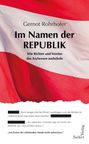 Titel: "Im Namen der REPUBLIK". Thema: Asylwesen. Hintergrund: rote und weiße Fahne. Autor: Gernot Rohrhofer. Seifert Verlag.