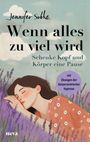 Jennifer Subke: Wenn alles zu viel wird, Buch