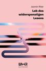 "Jasmin Riter: Lob des widerspenstigen Lesens. Bunt geschwungene Linien auf rosa Hintergrund, Gletscher-Logo unten."