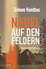 Simon Konttas: Nebel auf den Feldern, Buch