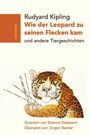 Rudyard Kipling: Wie der Leopard zu seinen Flecken kam, Buch