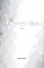 "Dünnes Glas. Roman. Isabel Kapeller." Geometrische, graue Dreiecke bilden einen Mosaikeffekt, elegantes, minimalistisches Design.