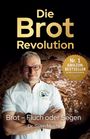 „Die Brot Revolution. Nr. 1 Amazon-Bestseller in drei Kategorien. Brot – Fluch oder Segen. Dr. Sven Mostegl.“ Ein Mann in Kochkleidung vor Brot.
