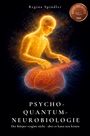 „Psycho-Quantum-Neurobiologie. Der Körper vergisst nicht - aber er kann neu lernen.“ Goldene, leuchtende Figur.