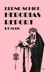 Bernd Schick: Herodias Report, Buch
