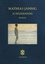 „Mathias Jähnig, Jungfernzins, Roman“. Illustration: Frau steht am Ufer, Blick aufs Meer.unten „CASTRVM“ mit Wappen.
