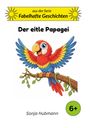 Sonja Hubmann: Der eitle Papagei, Buch