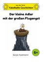 "Der kleine Adler mit der großen Flugangst" zeigt einen ängstlichen Adler in einem Nest auf einem Felsen. Autor: Sonja Hubmann. Geeignet ab 6+.