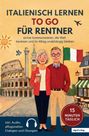 "ITALIENISCH LERNEN TO GO FÜR RENTNER." Illustration: Paar vor Kolosseum, Flagge und Café, inspiriert von Italien.