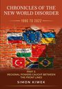 Simon Kiwek: CHRONICLES OF THE NEW WORLD DISORDER (1990 TO 2022) Part 3, Buch
