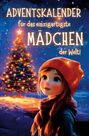 Lisa Hofer: Adventskalender für das einzigartigste Mädchen der Welt!:, Buch