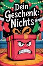 Lena Sternrast: Dein Geschenk: Nichts als Rätsel - Das witzige Rätselbuch für Geburtstage, Weihnachten & Co. - mit Sudoku, Labyrinthen, Wortsuchen & mehr, Buch