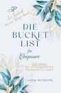 Nadine Metnitzer: Hochzeitsgeschenk - Die Bucket List für Ehepaare: 333 Ideen für unvergessliche Momente zu zweit. Ein Geschenk, das von Herzen kommt., Buch