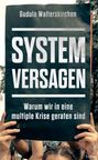 Gudula Walterskirchen: Systemversagen, Buch