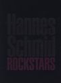 Hannes Schmid: Rockstars, Buch