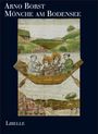 Arno Borst: Mönche am Bodensee, Buch