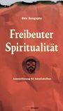 Sengupta Shiv: Freibeuter Spiritualität, Buch