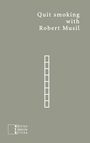 : Quit smoking with Robert Musil, Buch